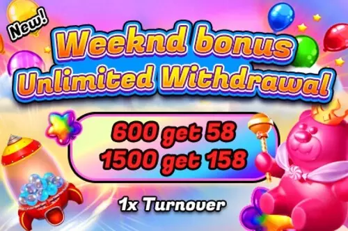 Weekend bonus Unlimited Withdrawal